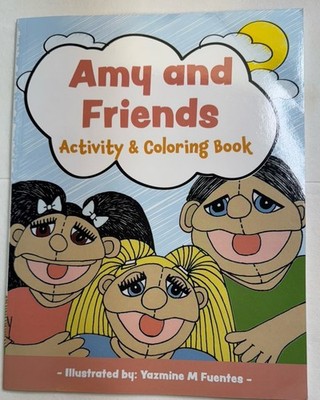 Amy and Friends: Full Of Fun Activities ￼and Coloring Book by Yazmine M. Fuentes