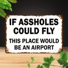 Vintage Printed If Could Fly This Place Tin Metal Signs Home Décor 8x12