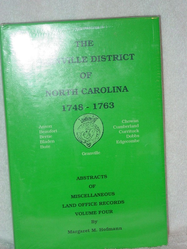 Granville District NC Land Office Record Margaret Hofmann Vol 4 Genealogy Books