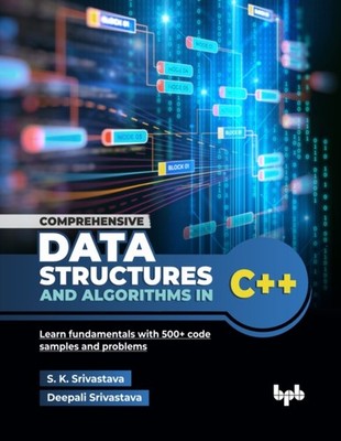 Comprehensive Data Structures and Algorithm by Suresh Kumar Srivastava PAPERBACK