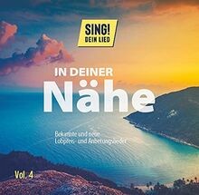 In Deiner Nähe: Bekannte und Neue Lobpreis-U.Anb von ... | CD | Zustand sehr gut