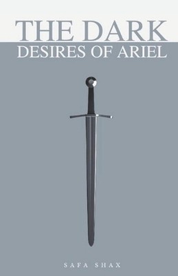 Soulbound: The Dark Desires of Ariel by Safa Shax Paperback Book
