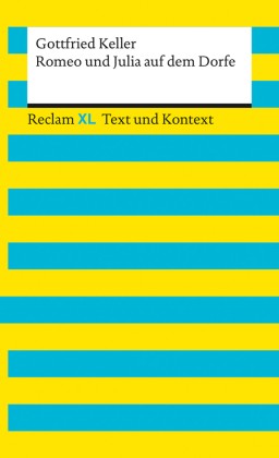 Romeo Und Julia Auf Dem Dorfe. Textausgabe Mit Kommentar Und Materialien-image