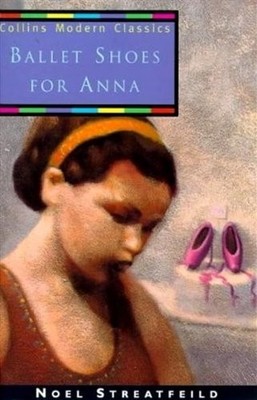 Ballet Shoes for Anna by Noel Streatfeild 0007635680 FREE Shipping