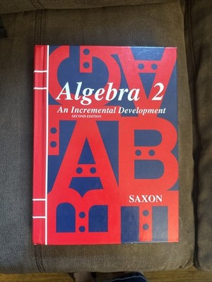 Saxon Algebra 2: An Incremental Development, Second Edition, Hardcover