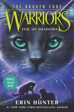 Warriors: The Broken Code #3: Veil of Shadows, Hunter, Erin, 9780062823687