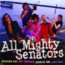 All Mighty Senators Checkered Past, New Tomorrow: Essential Ams 1988 - 2005 (CD)