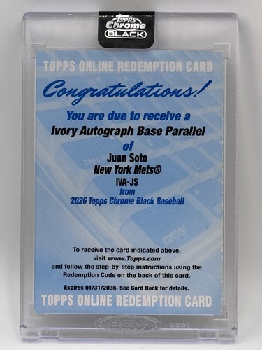 2026 Topps Chrome Black Juan Soto Ivory Autographs (RAW)