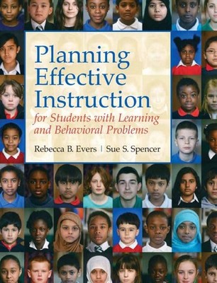 Planning Effective Instruction for Students with Learning and Behavior Probl...