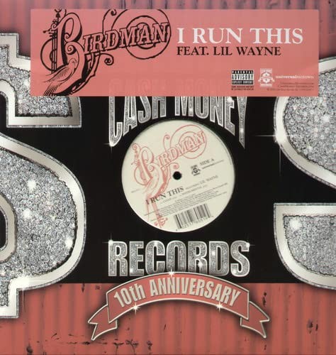 Birdman I Run This Explicit Lyrics (Vinyl)