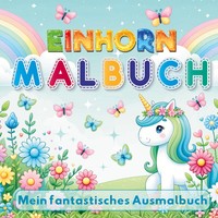 S&L Inspirations Lounge | Mein Fantastisches Einhorn Malbuch - 50 Kreative...