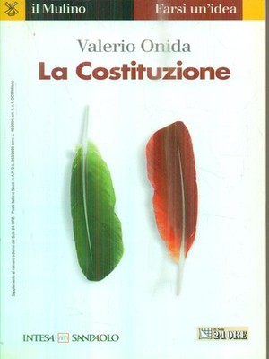 LA COSTITUZIONE ONIDA VALERIO IL SOLE 24 ORE 2008 FARSI UN' IDEA