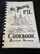 Vintage St. Peters PTL Reedsburg, Wisconsin Spiral Bound Cookbook 1983