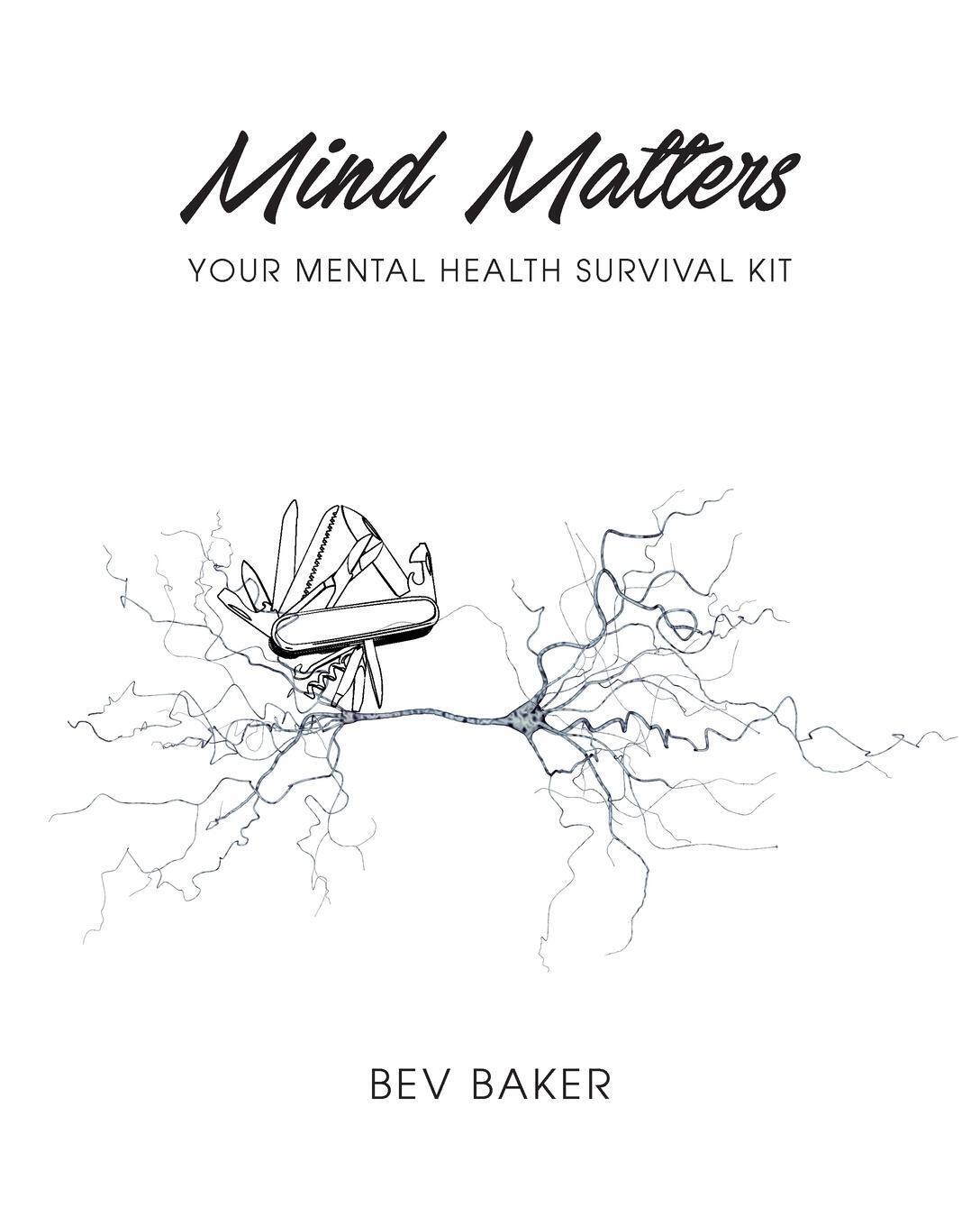 Thumbnail - Mind Matters Your Mental Health Survival Kit Bev Baker Taschenbuch