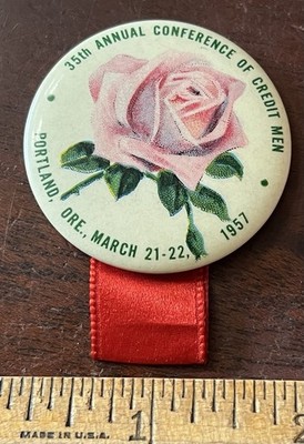 1957 Conference of Credit Men Pinback Button Portland Ore. 1.75 in Backing Paper