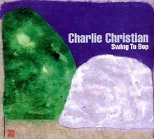 Swing to Bop-Jazz Reference von Charlie Christian von... | CD | Zustand sehr gut