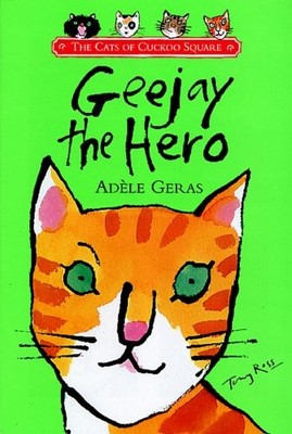 Geejay the Hero (The cats of Cuckoo Sq..., Geras, Adele