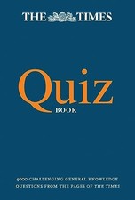 THE TIMES QUIZ BOOK: 4000 challenging general knowledge questions... by Bjortomt
