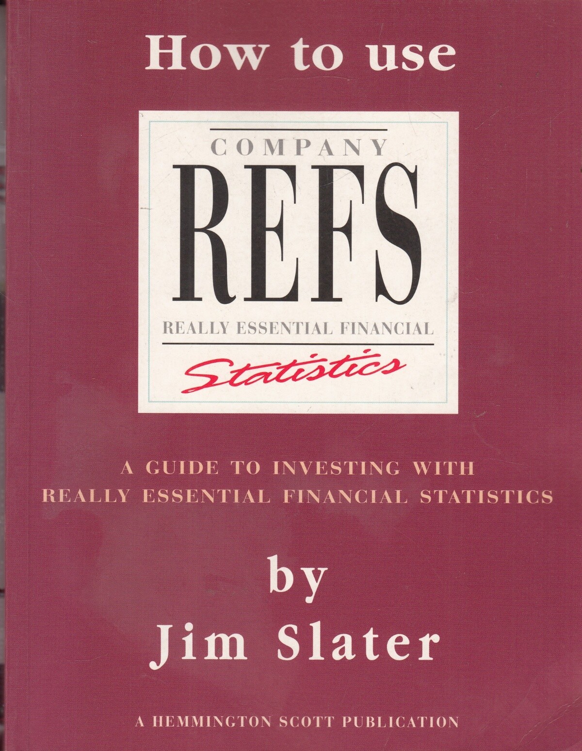 How to Use Company REFS - Jim Slater - HS Financial - Acceptable - Paperback
