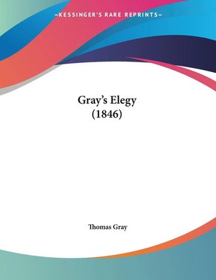 Thomas Gray | Gray's Elegy (1846) | Taschenbuch | Englisch (2008)