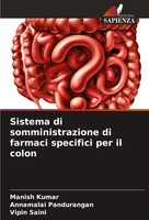 Sistema Di Somministrazione Di Farmaci Specifici Per Il Colon Annamalai Panduran