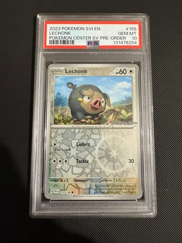 2023 Pokemon Scarlet & Violet Lechonk #155 PSA 10 Pokemon Center Pre-Order