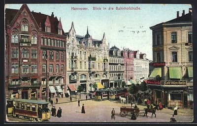 AK Hannover, Blick in die Bahnhofstrasse mit Café Wien-Berlin und Strassenbahn 