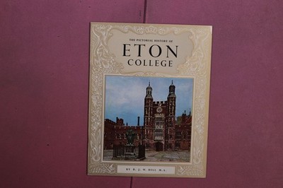 408124 B. J. W. Hill THE PICTORIAL HISTORY OF ETON COLLEGE