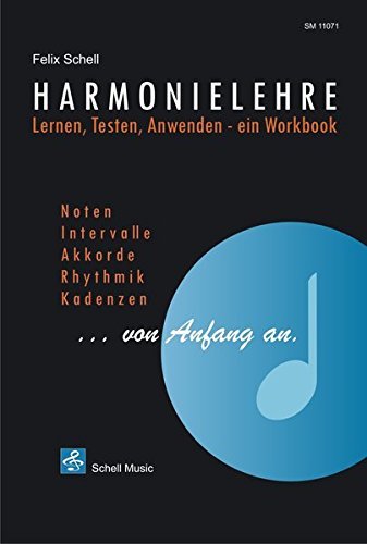 Harmonielehre...von Anfang an/ Lernen-Testen-Anwenden, ein Workbook.: (P9A)