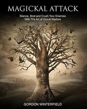 Magickal Attack Gordon Winterfield Spells Occult Magick Magic Witchcraft