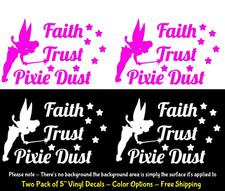 Fairy Tinkerbell Faith Trust Pixie Dust Two 5" Vinyl Decals - Color Options