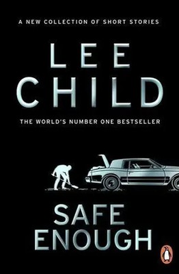 Safe Enough | And Other Stories | Lee Child | Taschenbuch | XIV | Englisch