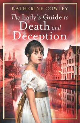 The Lady's Guide to Death and Deception (The Secret Life of Mary Bennet)