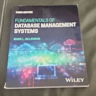 Fundamentals of Database Management Systems by Mark L Gillenson: Used