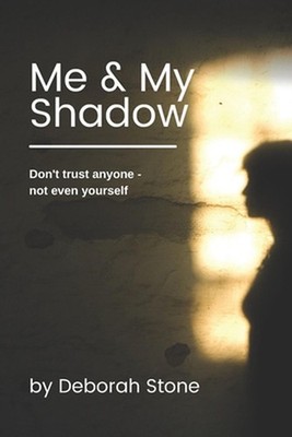 Me & My Shadow by Deborah Stone (English) Paperback Book