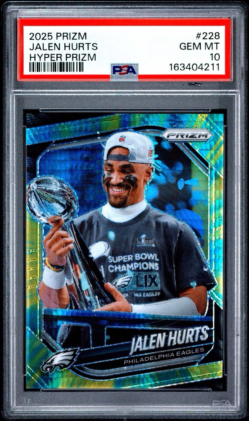 2025 Panini Prizm Jalen Hurts #228 Hyper Prizm /200 PSA 10 Super Bowl Trophy