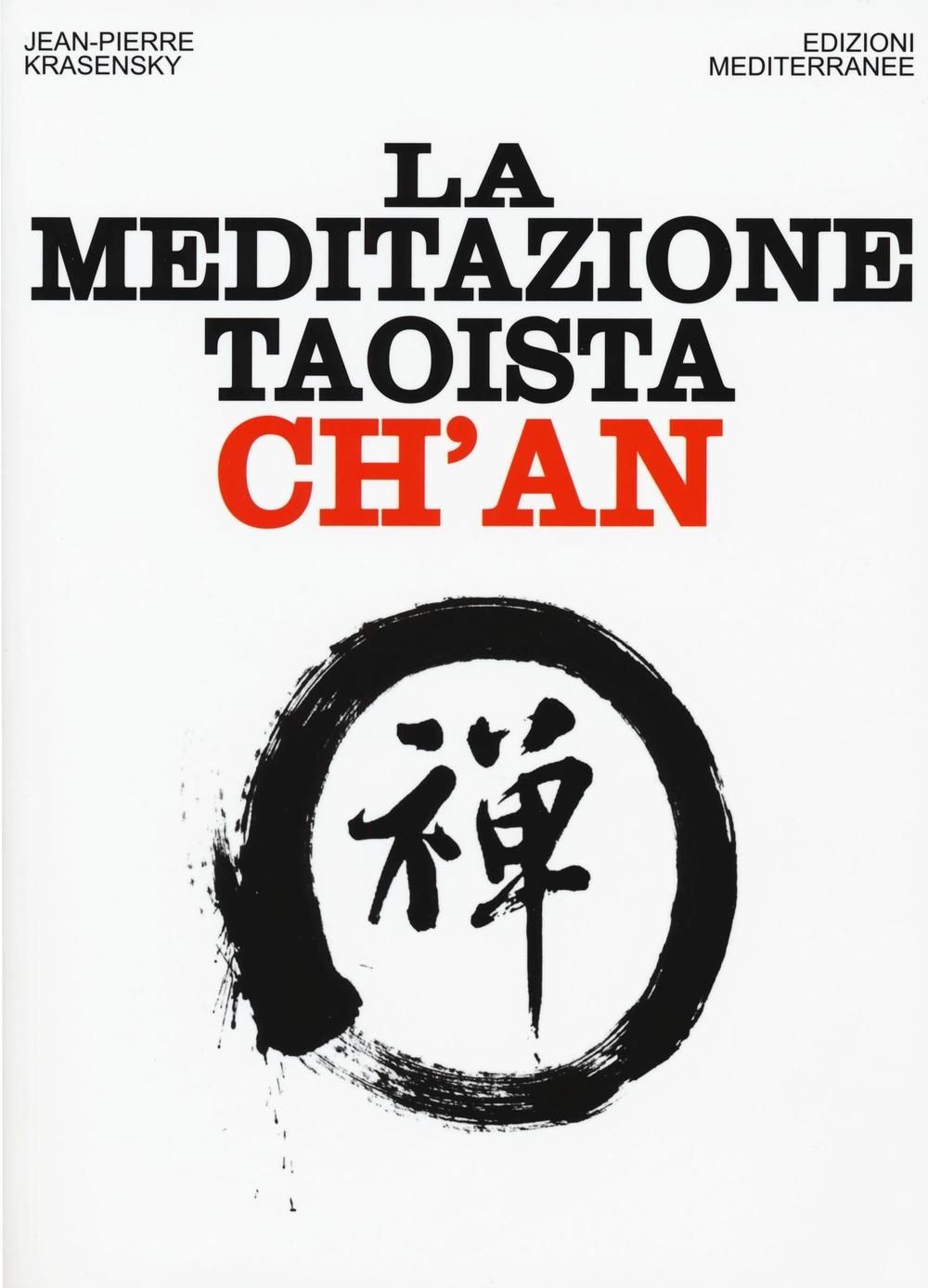 Libri Jean-pierre Krasensky - La Meditazione Taoista Ch'an