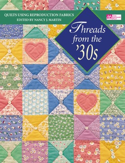 Threads from the '30s : Quilts Using Reproduction Fabrics Nancy MFree US Delivery | ISBN:1564773140