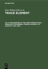 Peter Brätter Proceedings of the Third International Workshop Neuherb (Hardback)