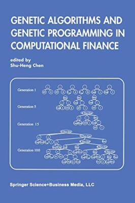 Genetic Algorithms and Genetic Programming in Computational Finance            