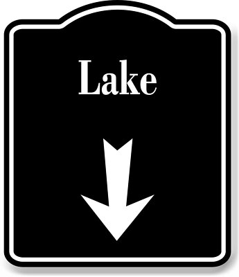Lake Down Arrow BLACK Aluminum Composite Sign