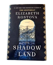The Shadow Land by Elizabeth Kostova HC DJ Suspense Fiction Bulgaria Mystery