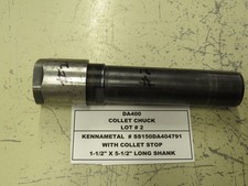 KENNAMETAL DA-400 COLLET CHUCK  - 1-1/2" STRAIGHT SHANK X 5-1/2" LONG - LOT #2
