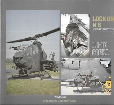 Lock On No 6  AH-1S   1989 Paperback Aircraft Photo File Willy Peters
