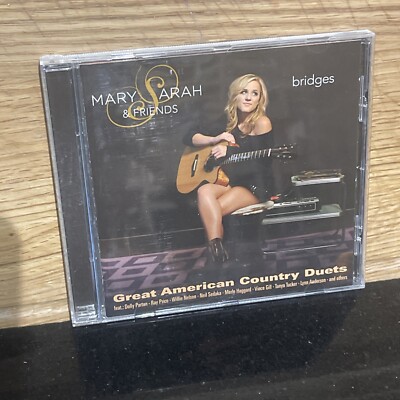 Mary Sarah and Friends 'bridges' - Great American Country Duets CD - Rare