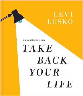 Take Back Your Life .. NEW