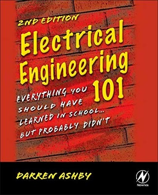 Electrical Engineering 101: Everythin..., Ashby, Darren