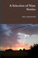 A Selection Of Nine Stories Alan W Greenwood Taschenbuch Kartoniert / Broschiert