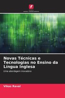 Vikas Raval | Novas TéCnicas E Tecnologias No Ensino Da LíNgua Inglesa | Buch