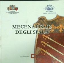 MECENATISMO DEGLI SPADA AA.VV. I QUADRI DELLA FONDAZIONE 2012 